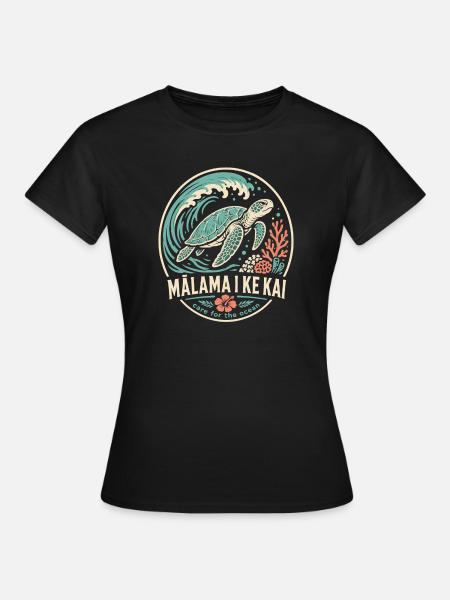 Malama I Ke Kai - Frauen T-Shirt - Schwarz