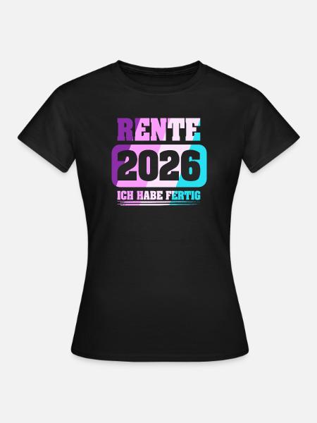 Rentner Rente 2026 - Frauen T-Shirt - Schwarz