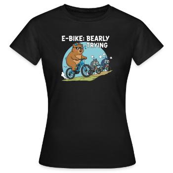 E-Bike versucht kaum Funny Grizzly - Frauen T-Shirt - Schwarz - Vorne - AI Model Female 172 dark (172cm)