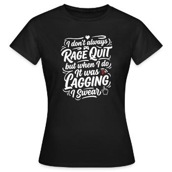 Rage Quit Gaming Humor Saying - Women's T-Shirt - black - Front - AI Model Female 172 dark (172cm)