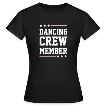 Dancing Crew - Women's T-Shirt - black - Front - AI Model Female 172 dark (172cm)