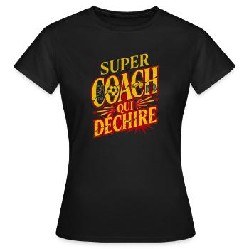 Super Coach Football Qui Déchire - T-shirt Femme - noir - Devant - AI Model Female 172 dark (172cm)