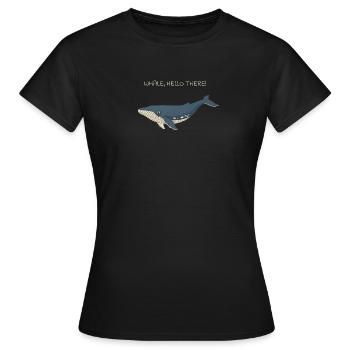 Whale Hello There Lustiges Meerestier-Wortspiel - Frauen T-Shirt - Schwarz - Vorne - AI Model Female 172 dark (172cm)