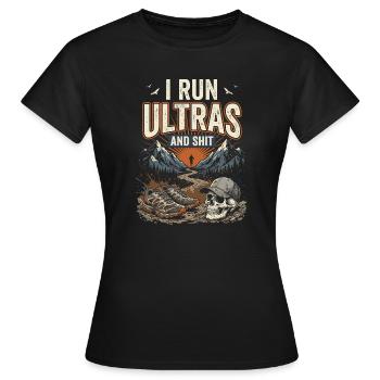 Ultralauf – Ich laufe Ultras und so weiter - Frauen T-Shirt - Schwarz - Vorne - AI Model Female 172 dark (172cm)