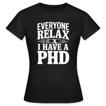 Alle entspannt euch. Ich habe einen Doktortitel. - Frauen T-Shirt - Schwarz - Vorne - AI Model Female 172 dark (172cm)