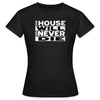 house will - Frauen T-Shirt - Schwarz - Vorne - AI Model Female 172 dark (172cm)