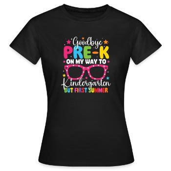 Adieu la maternelle de maternelle mais le premier été - T-shirt Femme - noir - Devant - AI Model Female 172 dark (172cm)