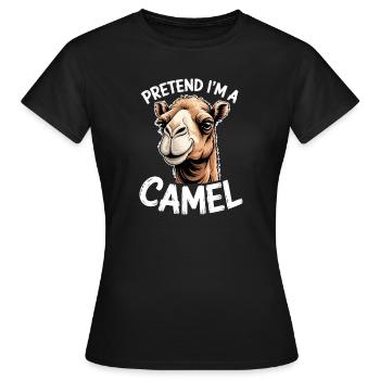 Kamele Sprüche Kamele Lustiges Kamele Geschenk - Frauen T-Shirt - Schwarz - Vorne - AI Model Female 172 dark (172cm)