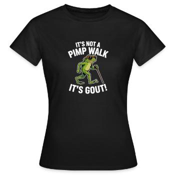  Its Not A Pimp Walk Its Gout Lustiger Frosch - Frauen T-Shirt - Schwarz - Vorne - AI Model Female 172 dark (172cm)