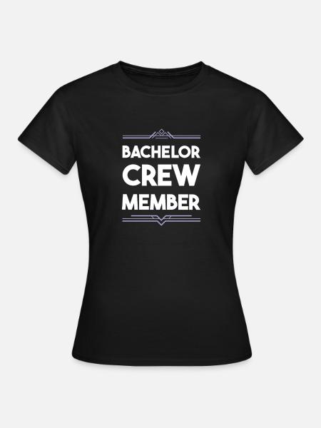 Bachelor Crew - Frauen T-Shirt - Schwarz