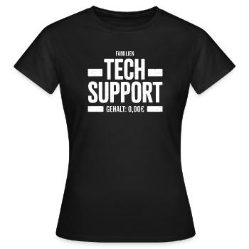 Family Tech Support Zero Salary - Women's T-Shirt - black - Front - AI Model Female 172 dark (172cm)