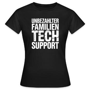 Unbezahlter Familien Tech-Support - Frauen T-Shirt - Schwarz - Vorne - AI Model Female 172 dark (172cm)