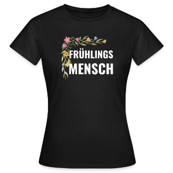 Frühlingsmensch – Blumen Statement - Frauen T-Shirt - Schwarz - Vorne - AI Model Female 172 dark (172cm)