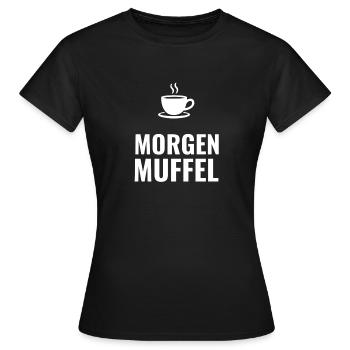 Morgenmuffel – Schlichtes Statement - Frauen T-Shirt - Schwarz - Vorne - AI Model Female 172 dark (172cm)
