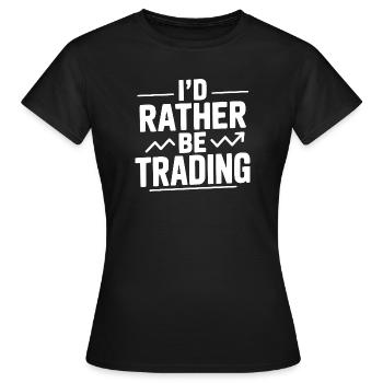 Je préférerais faire du trading - T-shirt Femme - noir - Devant - AI Model Female 172 dark (172cm)