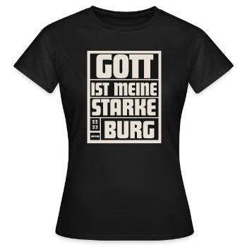 Gott ist meine starke Burg | Samuel 22,33 - Frauen T-Shirt - Schwarz - Vorne - AI Model Female 172 dark (172cm)