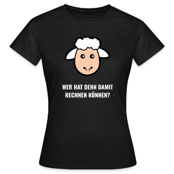 Schaf Wer hat denn damit rechnen können? - Frauen T-Shirt - Schwarz - Vorne - AI Model Female 172 dark (172cm)