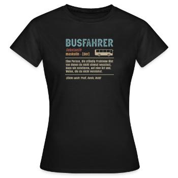 Linienbus Busfahrer Schulbus Busfahrerin Bus - Frauen T-Shirt - Schwarz - Vorne - AI Model Female 172 dark (172cm)