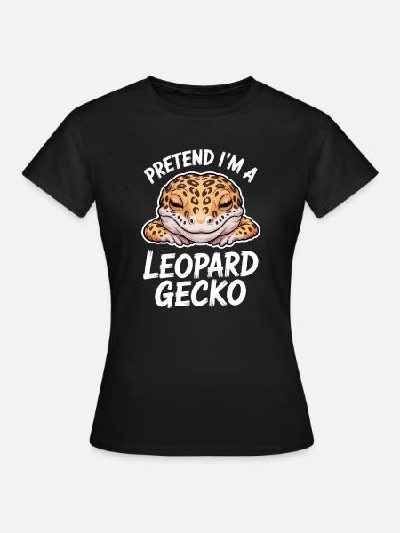 Leopardgecko Sprüche Lustige Leopardgecko Geschenk - Frauen T-Shirt - Schwarz