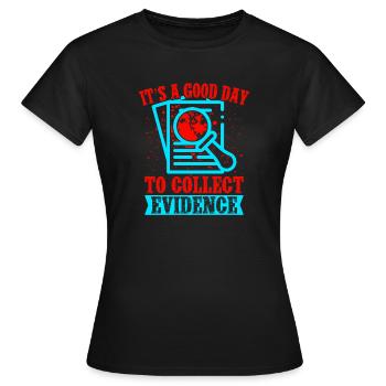 Majeure en sciences médico-légales Bonne journée à collectionner - T-shirt Femme - noir - Devant - AI Model Female 172 dark (172cm)
