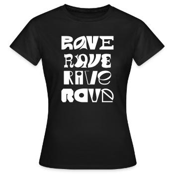 Rave-Typografie - Frauen T-Shirt - Schwarz - Vorne - AI Model Female 172 dark (172cm)