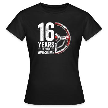 Sechzehn Jahre großartige Räder - Frauen T-Shirt - Schwarz - Vorne - AI Model Female 172 dark (172cm)
