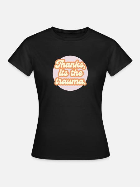 Merci, c’est le traumatisme - T-shirt Femme - noir