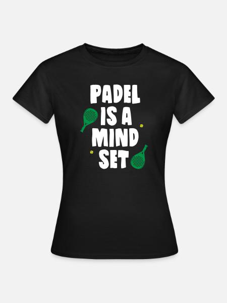 Padel_Is_A_Mind_Set - Frauen T-Shirt - Schwarz
