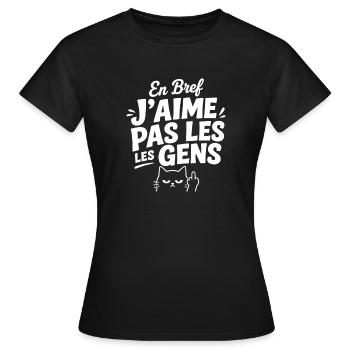En Bref J’aime Pas les Gens - T-shirt Femme - noir - Devant - AI Model Female 172 dark (172cm)