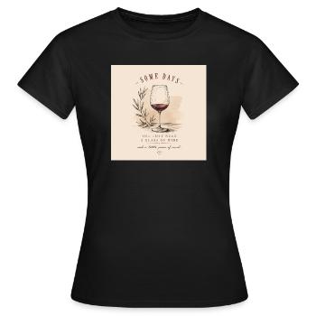Certains jours, il suffit d’un verre de vin | Vintage - T-shirt Femme - noir - Devant - AI Model Female 172 dark (172cm)