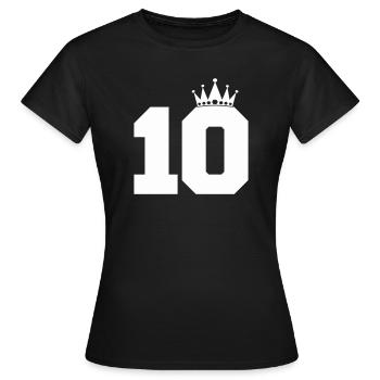 Königliche Zehn mit Krone - Frauen T-Shirt - Schwarz - Vorne - AI Model Female 172 dark (172cm)