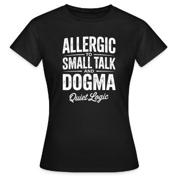 Allergique aux banalités et au dogme - T-shirt Femme - noir - Devant - AI Model Female 172 dark (172cm)