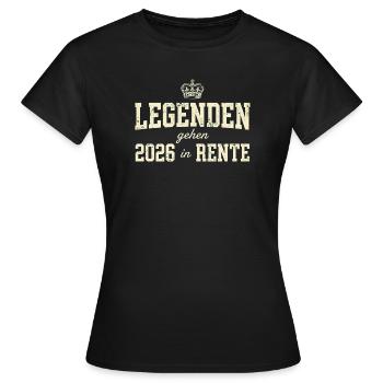 Legenden gehen 2026 in Rente Geschenk  - Frauen T-Shirt - Schwarz - Vorne - AI Model Female 172 dark (172cm)