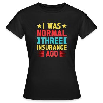 Agent d’assurance normal il y a trois ans Drôle d’assurance - T-shirt Femme - noir - Devant - AI Model Female 172 dark (172cm)