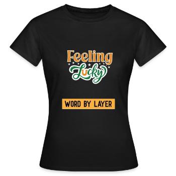 Se sentir chanceux, faute de frappe rétro - T-shirt Femme - noir - Devant - AI Model Female 172 dark (172cm)