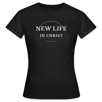 Nouvelle vie dans Christ Christian Design – Romains 6:4 - T-shirt Femme - noir - Devant - AI Model Female 172 dark (172cm)