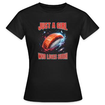 Juste une fille qui aime les sushis - T-shirt Femme - noir - Devant - AI Model Female 172 dark (172cm)