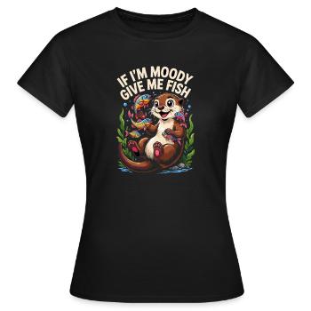 Si je suis lunatique, donnez-moi du poisson, lutiger, loutre, épinette. - T-shirt Femme - noir - Devant - AI Model Female 172 dark (172cm)