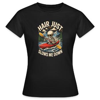 Les cheveux me ralentissent juste squelette en kayak plus drôle - T-shirt Femme - noir - Devant - AI Model Female 172 dark (172cm)