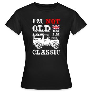 I_Am_Not_Old_I_Am_Classic - T-shirt Femme - noir - Devant - AI Model Female 172 dark (172cm)