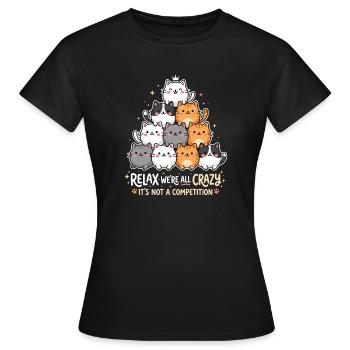 Relax, we're all crazy - Women's T-Shirt - black - Front - AI Model Female 172 dark (172cm)