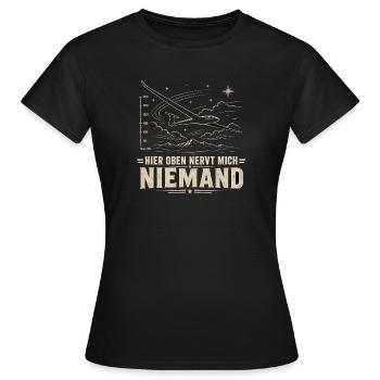  Hier Oben Nervt Mich Niemand Segelflieger Berge - Frauen T-Shirt - Schwarz - Vorne - AI Model Female 172 dark (172cm)
