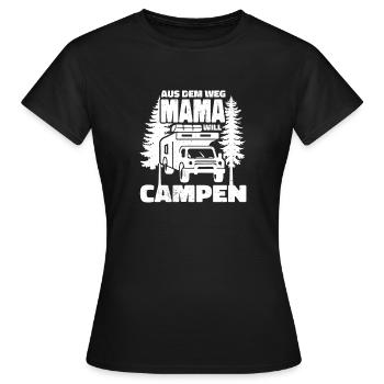Aus dem Weg Mama campt - Frauen T-Shirt - Schwarz - Vorne - AI Model Female 172 dark (172cm)
