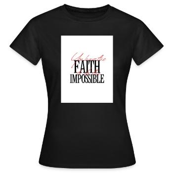 La foi pour rendre l’impossible - T-shirt Femme - noir - Devant - AI Model Female 172 dark (172cm)
