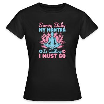 Le mantra du yoga m’appelle Je dois faire du yoga drôle - T-shirt Femme - noir - Devant - AI Model Female 172 dark (172cm)