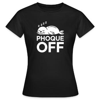 Phoque Off Repos Doux - T-shirt Femme - noir - Devant - AI Model Female 172 dark (172cm)