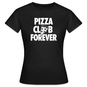 Pizza Club Forever pour les amateurs de pizza - T-shirt Femme - noir - Devant - AI Model Female 172 dark (172cm)