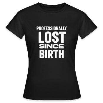 Cadeau professionnel perdu de la phrase drôle - T-shirt Femme - noir - Devant - AI Model Female 172 dark (172cm)