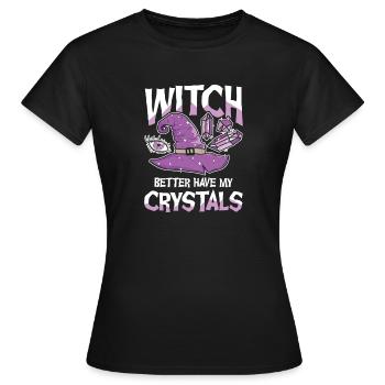 Sorcière a intérêt à avoir mes cristaux pour ensorceler Kristalle - T-shirt Femme - noir - Devant - AI Model Female 172 dark (172cm)