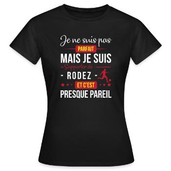Je Ne Suis Pas Parfait Mais Je Suis Supporter D... - T-shirt Femme - noir - Devant - AI Model Female 172 dark (172cm)